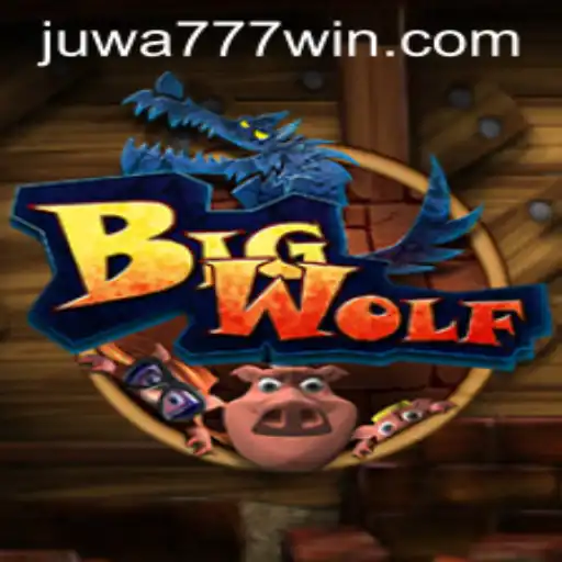 BigWolf Game: The Thrilling Adventure