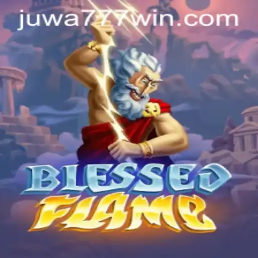 Exploring BlessedFlame: The Captivating World of Juwa777