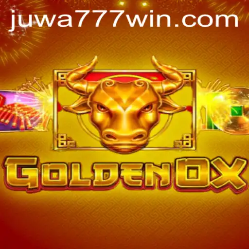 Exploring the World of GoldenOx in the Context of Juwa777