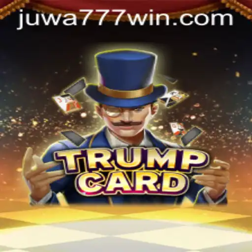 Unveiling TrumpCard: A Strategic Adventure with Juwa777