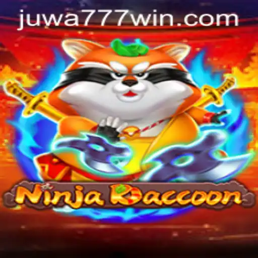 Discover NinjaRaccoon and the Thrilling World of Juwa777
