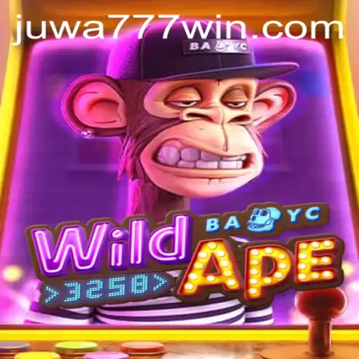 WildApe3258: Exploring the Vibrant World of Juwa777